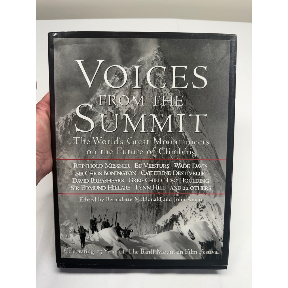 Voices from the Summit World's Great Mountaineers National Geographic Hardcover